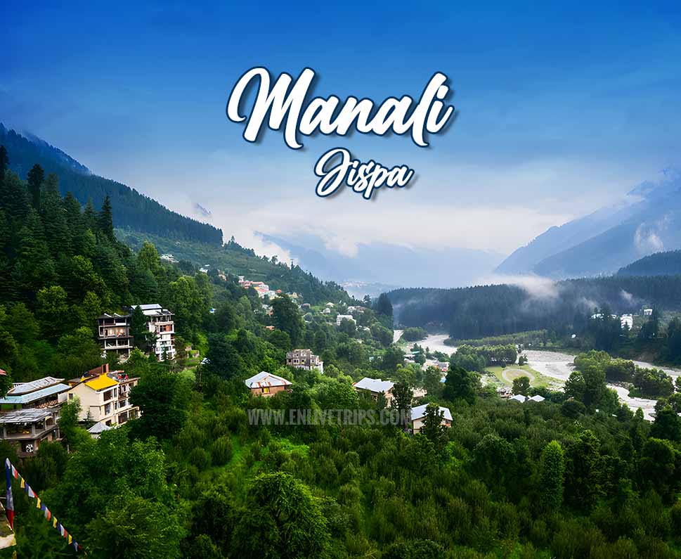 Manali -Jispa